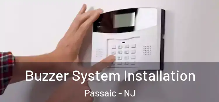 Buzzer System Installation Passaic - NJ