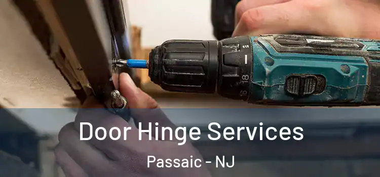 Door Hinge Services Passaic - NJ