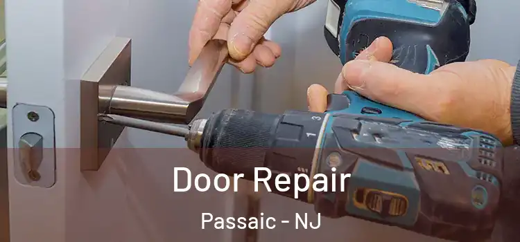 Door Repair Passaic - NJ
