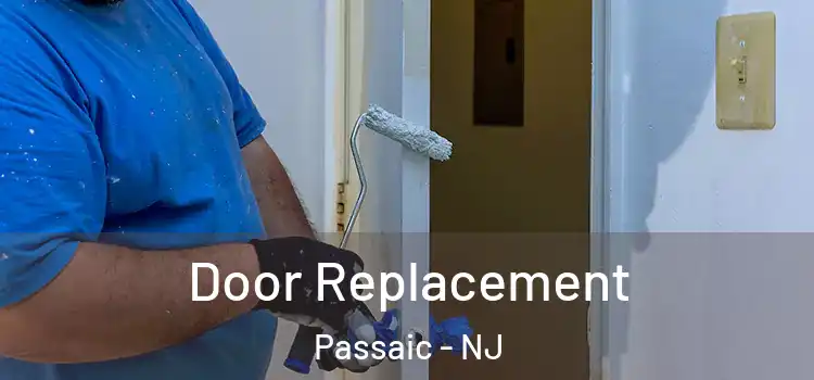 Door Replacement Passaic - NJ