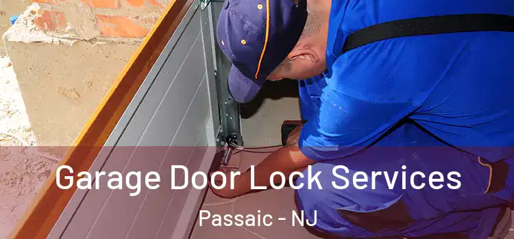 Garage Door Lock Services Passaic - NJ