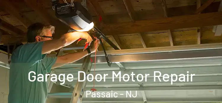  Garage Door Motor Repair Passaic - NJ