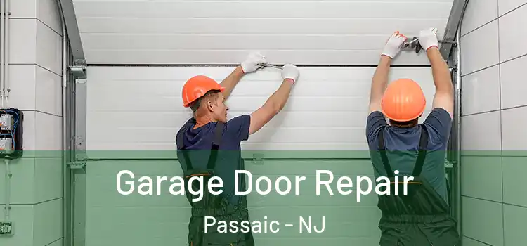  Garage Door Repair Passaic - NJ