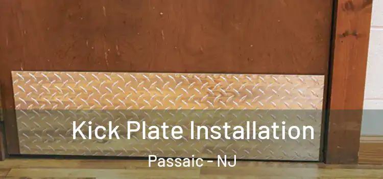  Kick Plate Installation Passaic - NJ