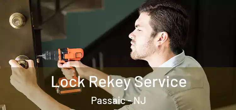 Lock Rekey Service Passaic - NJ