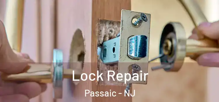  Lock Repair Passaic - NJ