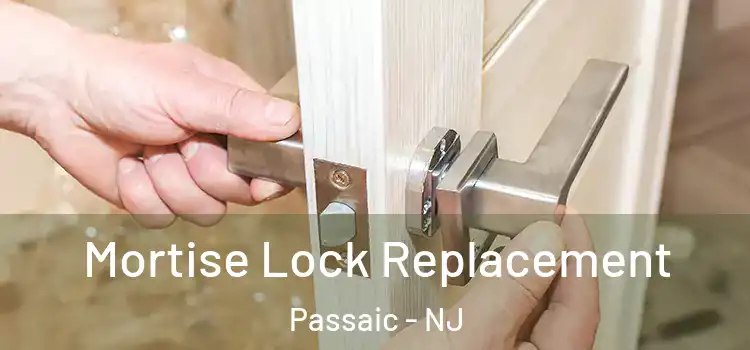  Mortise Lock Replacement Passaic - NJ