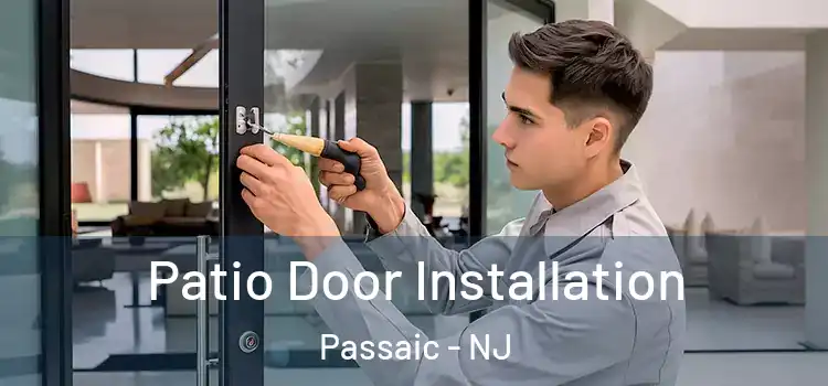 Patio Door Installation Passaic - NJ