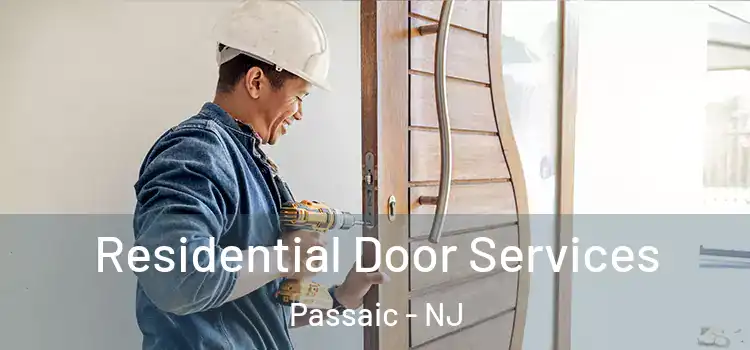 Residential Door Services Passaic - NJ