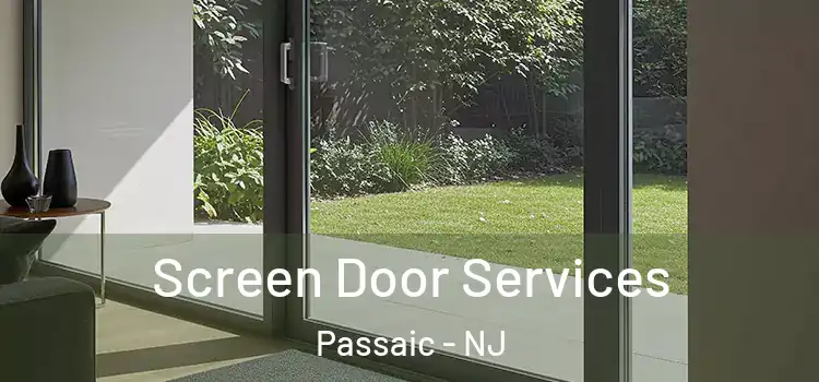 Screen Door Services Passaic - NJ