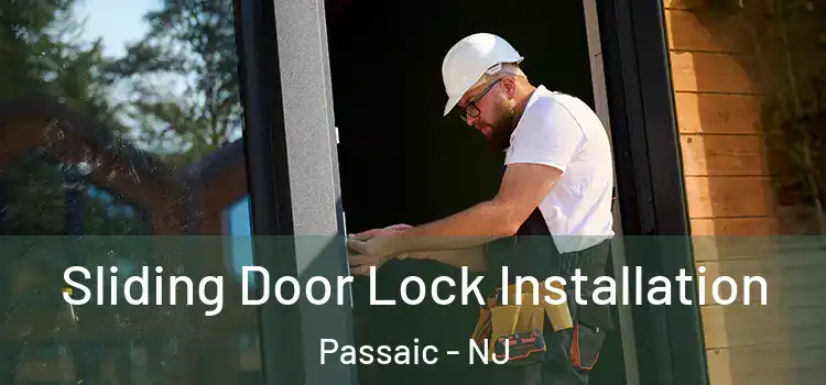  Sliding Door Lock Installation Passaic - NJ
